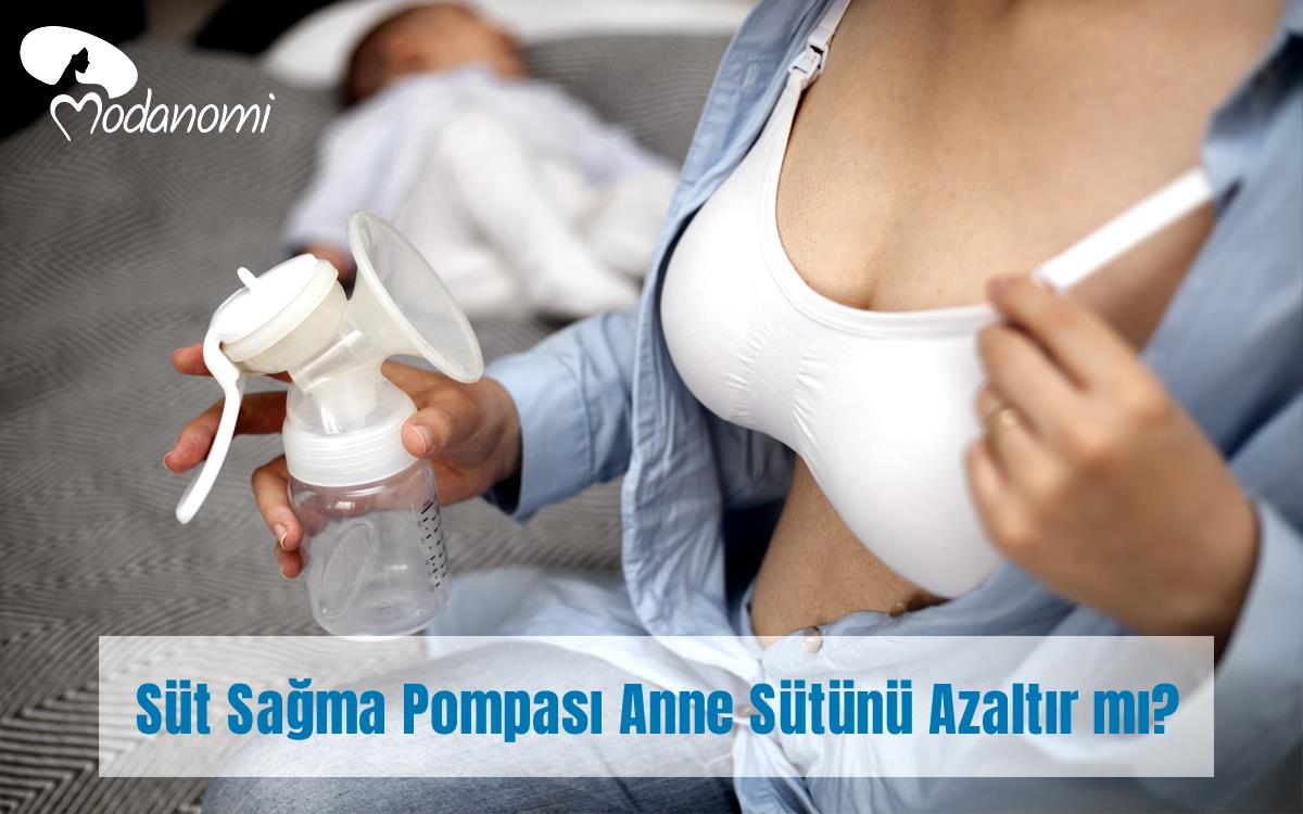 Süt Sağma Pompası Anne Sütünü Azaltır mı?